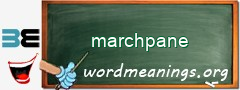 WordMeaning blackboard for marchpane